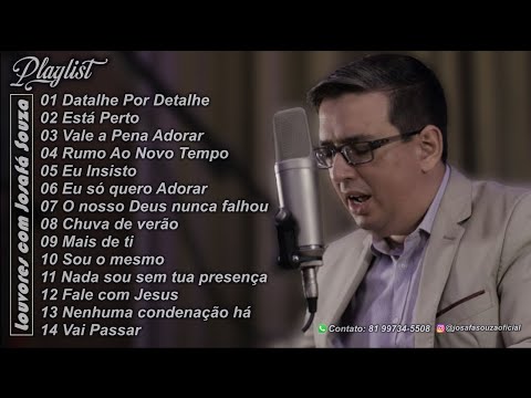 Deus vai falar com você😭🙌🏻Josafá Souza - Detalhe Por Detalhe | Playlist 05 - 1 HORA DE LOUVOR