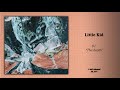 Little Kid Sun Milk 2017 FULL ALBUM
