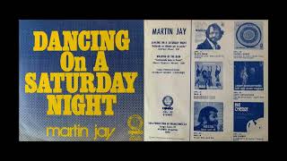 Martin Jay - Dancing on a Saturday Night (Lynsey de Paul &amp; Barry Blue song)