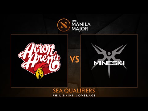 Acion Arena vs Mineski.Sports5 - Game 1 - The Manila Major SEA Qualifiers - Philippine Coverage