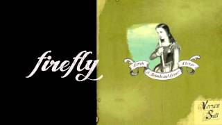 Veruca Salt - Firefly