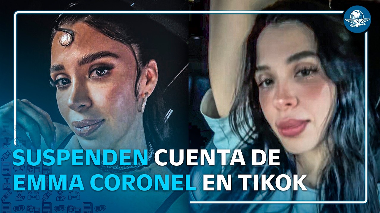 Emma Coronel denuncia suspensión de su cuenta de TikTok y busca una explicación
