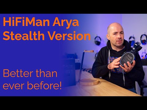 HiFiMan Arya Stealth Version - Better than ever before!