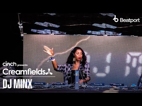 DJ Minx | cinch presents Creamfields North 2022 x @Beatport Live