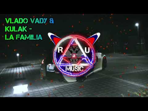 Vlado Vady & Kulak - La Familia