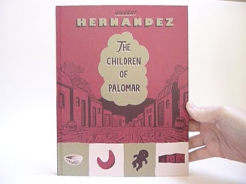 The Children of Palomar by Gilbert Hernandez - video preview