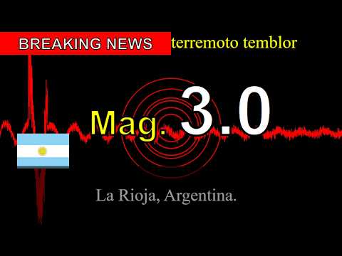 😱🚨Última hora: Un sismo de magnitud 3,0 sacude La Rioja, Argentina.