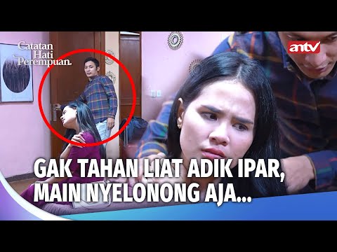 Kehidupan Istri yang udah Ngejanda 3x | Catatan Hati Perempuan Eps 27 FULL