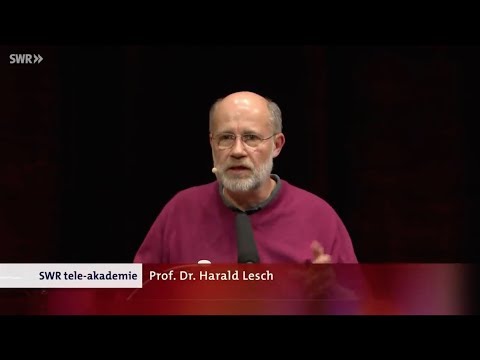 Die Menschheit schafft sich ab. -  Prof. Dr. Harald Lesch - SWR Tele Akademie