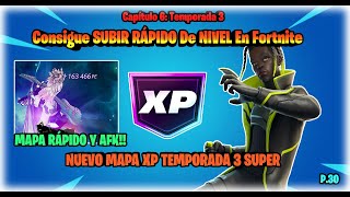⚔️FORTNITE - ¡SUBE de NIVEL SUPER RÁPIDO con Este MAPA de XP!  FORTNITE XP MAP (P.30) 🎉