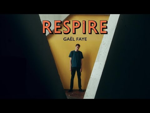 Gaël Faye - Respire (Clip Officiel)