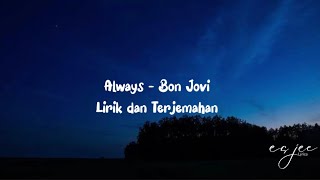 Download lagu Lirik Lagu Dan Terjemahan Always - Bon Jovi mp3 Download lagu Lirik Lagu Dan Terjemahan Always - Bon Jovi mp3