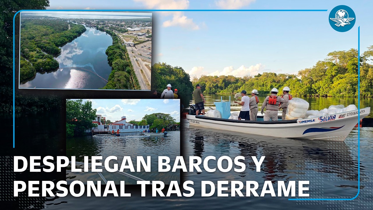 Derrame en Dos Bocas: Pemex despliega operativo en río Seco Tabasco