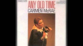 Carmen McRae - Any Old Time (Decca Records 1957)