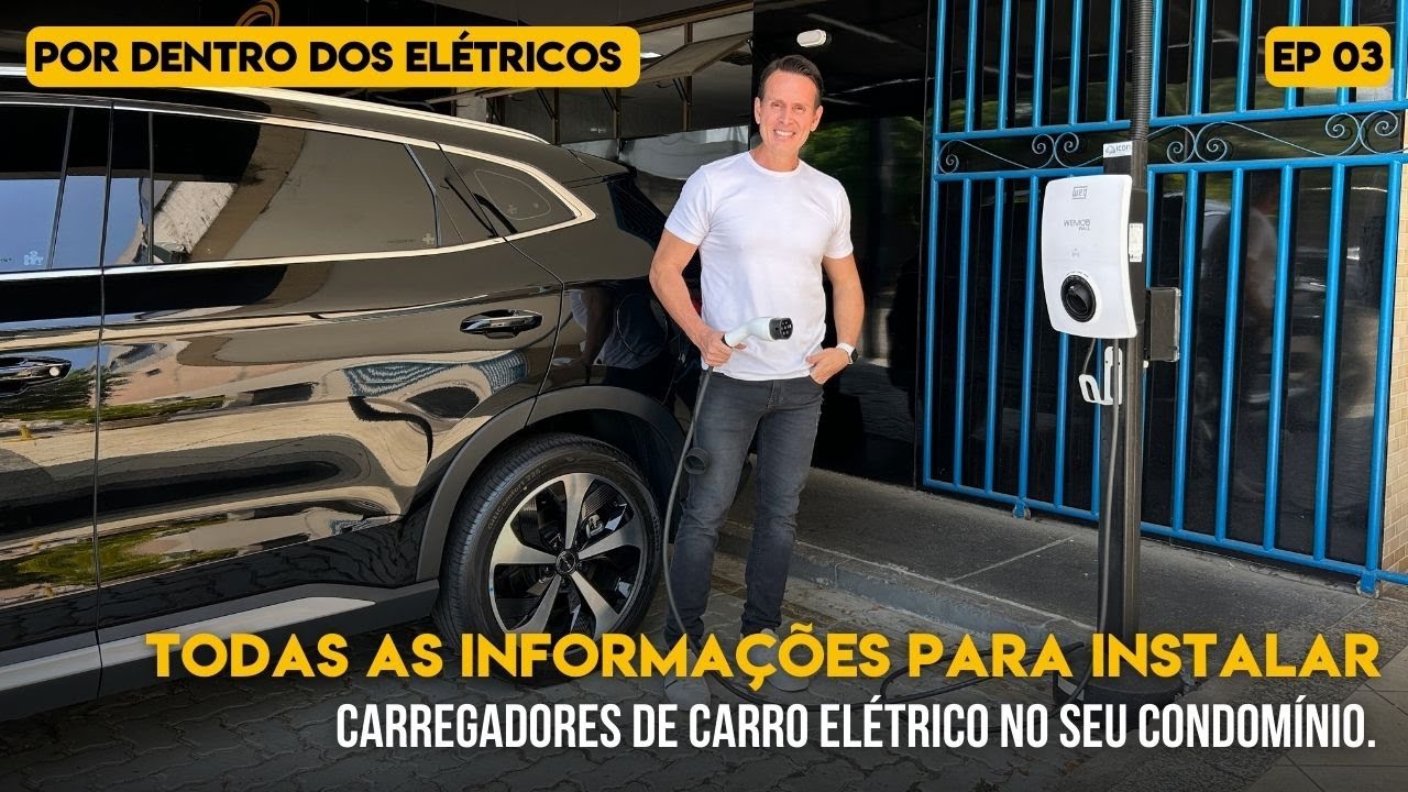 Websérie EP 03: Todas as informações para instalar carregadores de carro elétrico no seu condomínio.