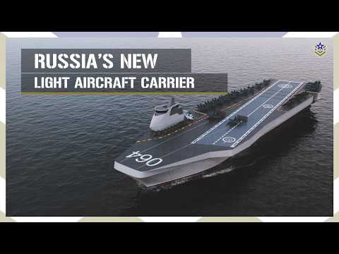 Russia Showcases a New Light Aircraft Carrier Design