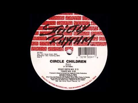 Circle Children - Zulu (Extended Club 12')