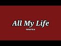 America - All my life (Lyrics)