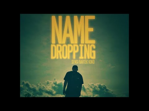 SENSI/BARTEK KOKO - Name dropping (cuty DJ CUTAHEAD)