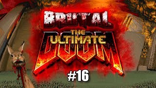 Let's Play Ultimate Doom with Brutal Doom - episode #16