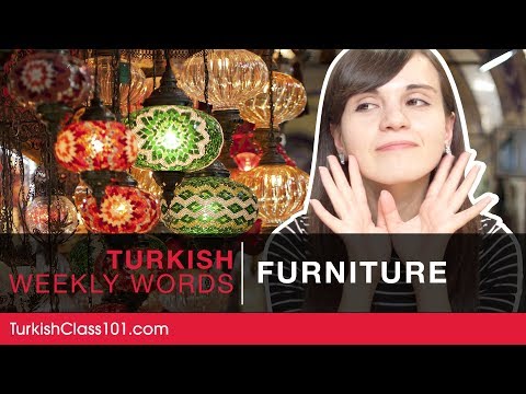Turkish Weekly Words with Selin - Furniture