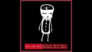Maya Jane Coles - Darkside (Mella Dee&#39;s Warehouse Music Remix)