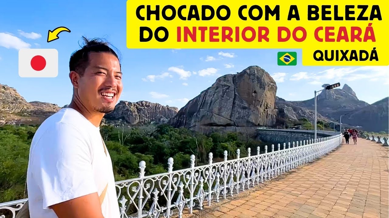 Um japonês chocado com a beleza do interior do Ceará, Quixadá