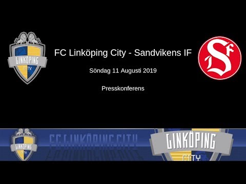 FC Linköping City - Sandvikens IF Presskonferens (2019-08-11)