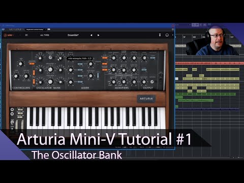 Arturia Mini-V VST Walkthrough Ep. 01 - The Oscillators