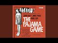 The Pajama Game: Hey There