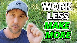 5 Ways To Work Less & Make More Money