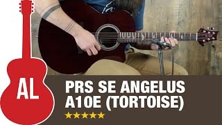 Video thumbnail for PRS SE Angelus A10E Review (Tortoise) by Acoustic Letter