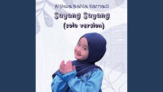 Download lagu Sayang Sayang (Solo) mp3