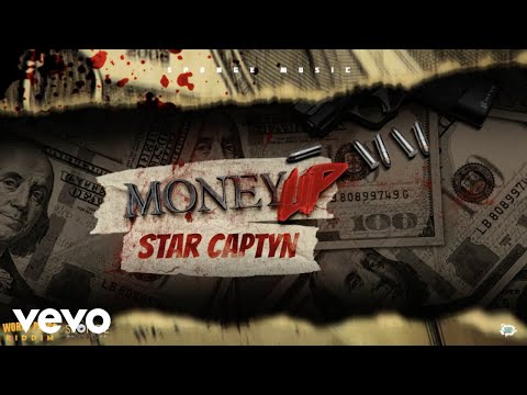 Star Captyn - Money Up (Official Audio)