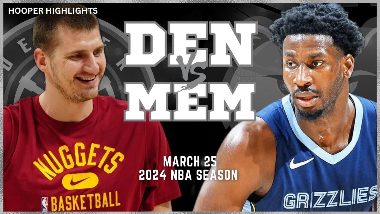 26.03.2024 | Denver Nuggets 128-103 Memphis Grizzlies