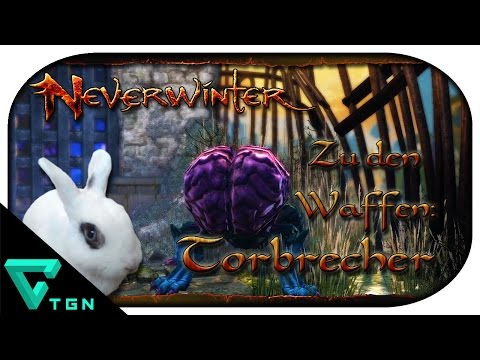 Neverwinter Online: Event-Special #12 - Zu den Waffen: Torbrecher / Doppelte Veredlungspunkte