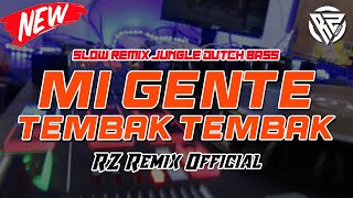 Download lagu DJ SLOW REMIX TERBARU !!! MI GENTE X TEMBAK TEMBAK (RZ REMIX FT TANIA) mp3