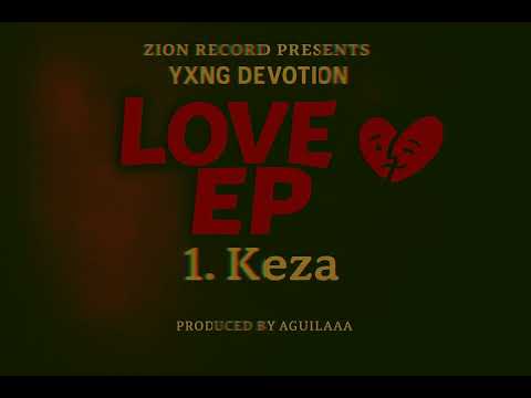 Yxng Devotion - Keza (Official audio )