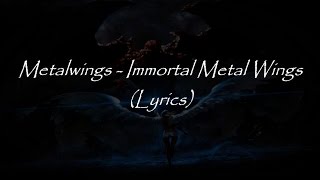 METALWINGS - Immortal Metal Wings (OFFICIAL TRACK)
