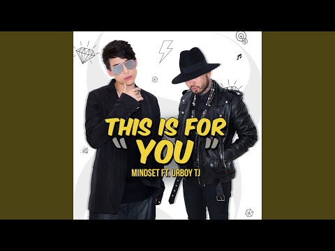 This is for you feat.UrboyTJ