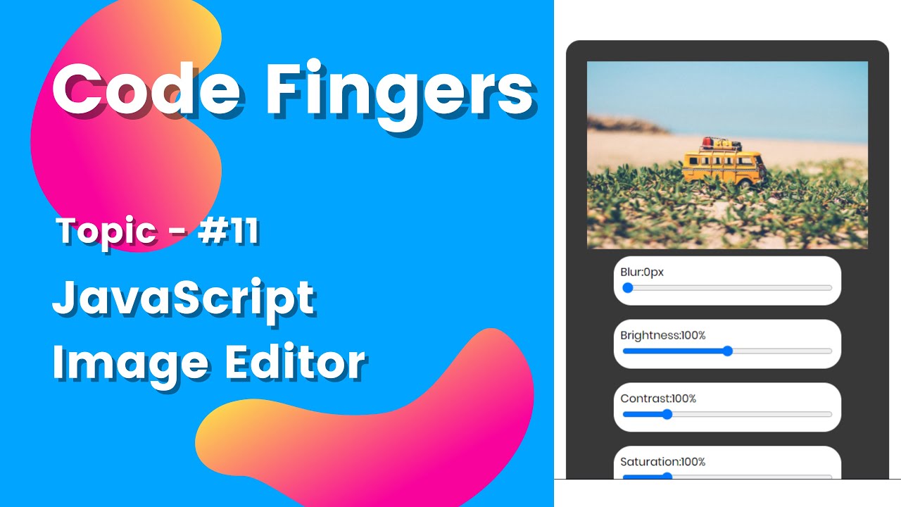 How to make an image editor using JavaScript | Code Fingers