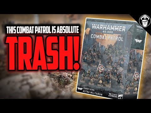 Absolute TRASH! The NEW Astra Militarum Combat Patrol Is TERRIBLE! | Warhammer 40,000