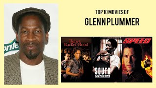 Glenn Plummer Top 10 Movies of Glenn Plummer| Best 10 Movies of Glenn Plummer video