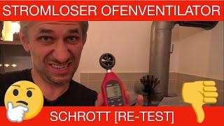 STROMLOSER OFENVENTILATOR RE-TEST  - [RE-TEST] SCHROTT FÜR DIE MÜLLTONNE