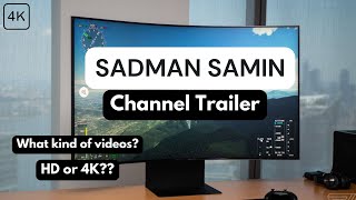 Sadman Samin - Channel Trailer