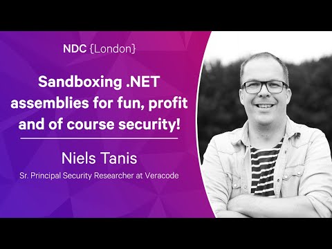 Sandboxing .NET assemblies for fun, profit and of course security! - Niels Tanis - NDC London 2023