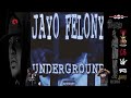 Jayo Felony, Du Lo Gang 👈🏼