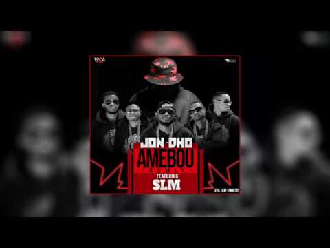 Jon Dho - Amebou Remix feat. SLM [Audio Officiel]