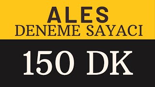 ALES Deneme Sayacı | 150 Dakika | Evde Deneme Çözmek İsteyenlere Özel