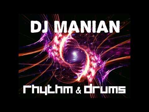 [HD] DJ Manian - Rhythm & Drums vs. Tune Up!